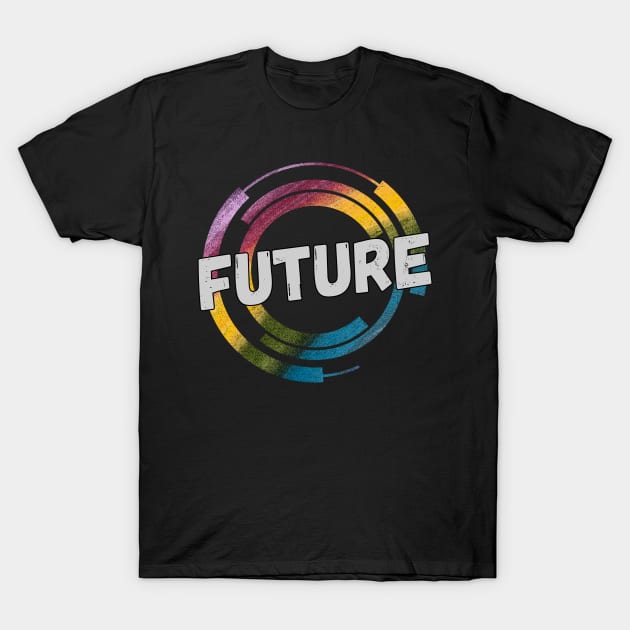 FUTURE T-Shirt by Abz_Cloth